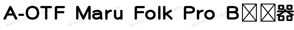 A-OTF Maru Folk Pro B转换器字体转换